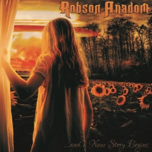 Robson Anadom : ...And a New Story Begins